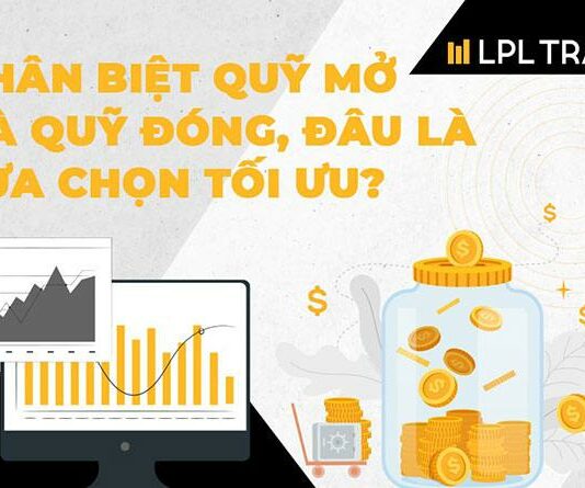 Phân biệt quỹ mở và quỹ đóng, đâu là lựa chọn tối ưu?